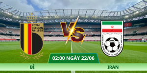Nhận Định Bỉ – Iran Vào Lúc 02:00 Ngày 22/06 Từ Chuyên Gia