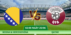 Nhận Định Bosna Và Hercegovina – Qatar Vào Lúc 02:00 Ngày 25/06
