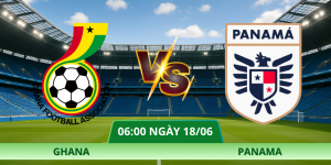 Nhận Định Ghana – Panama Vào Lúc 06:00 Ngày 18/06 Chuẩn Nhất