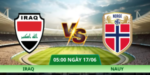 Nhận Định Iraq – Nauy Vào Lúc 05:00 Ngày 17/06 Tại Bảng I