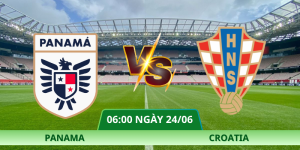 Nhận Định Panama – Croatia Vào Lúc 06:00 Ngày 24/06