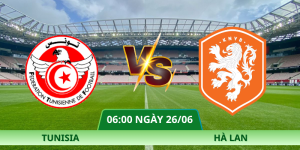 Nhận định Tunisia – Hà Lan vào lúc 06:00 ngày 26/06